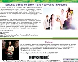 Segunda edio do Smok Island Festival no IlhAcstico