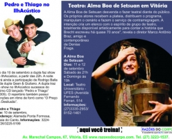 Teatro da UFES com Denise Fraga. Pedro e Thiago no ilhAcstico.
